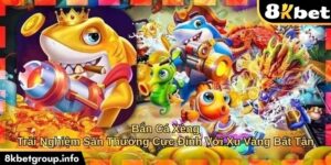 Bắn Cá Xèng – Trải Nghiệm Săn Thưởng Cực Đỉnh Với Xu Vàng Bất Tận